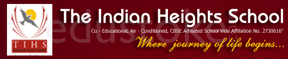 THE INDIAN HEIGHTS SCHOOL, Sector 22, Dwarka, Delhi - Fees, Reviews And ...
