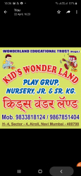 Pre School in Mumbai, Kids Wonder Land,  H-4, Sector 4, Airoli, Navi Mumbai, Maharashtra , Airoli, Mumbai