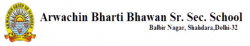 CBSE Schools in Kardam Puri, Delhi, Arwachin Bharti Bhawan Senior  Secondary School, Balbir Nagar,Shahdara, Shahdara, Delhi