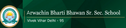 Schools in Jhilmil Colony, Delhi, Arwachin Bharti Bhawan Senior  Secondary School, C - Block,Vivek Vihar, Balbir Nagar,Shahdara, Delhi