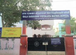 Other board Schools in Nangainallur, Chennai, BALA SARAVANA VIDYALAYA MATRICULATION SCHOOL, 4, E.B. COLONY,4TH STREET, WEST VELACHERY, Ganesh Nagar,Velachery, Chennai