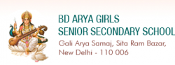 CBSE Schools in Delhi, B.D. Arya Girls Senior Secondary School, Gali Arya Samaj, Sita Ram Bazar, Delhi
