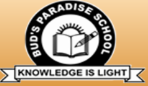 CBSE Schools in Shastri Park, Delhi, Buds Paradise School, B-Block, 25 Feet Road,Bangali Colony, Burari, West Sant Nagar,Burari, Delhi