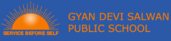 CBSE Schools in Ajmal Khan Road, Delhi, GYAN DEVI SALWAN PUBLIC SCHOOL, Old Rajinder Nagar, Old Rajinder Nagar, Delhi