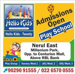 Pre School near Navi Mumbai, Mumbai, HELLO KIDS-TWEETY, Above archies gallery, Akarshan Apartment, FA-2, 1st Floor, near MTNL office, Nerul East, Sector 15, Nerul, Navi mumbai