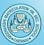 Other board Schools in Anna Nagar, Chennai, Meenakshai Matriculation Higher Secondary School, No.R-54, T.V.S. Avenue, Anna Nagar West (Extn), TVS Colony,Padi, Chennai