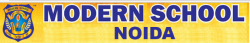 Schools in Sector 5, Noida, Modern School, Noida, S-1, Sector-11,Gautambudh Nagar, R Block,Sector 11, Noida