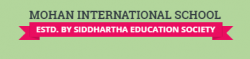 Day School near Sector 63, Noida, Mohan International School, C-56A/21, Institutional Area,Phase 2, Industrial Area,	Sec-62, Industrial Area,Sector 62, Noida