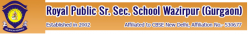 Schools in Gurgaon, Royal Public Senior Secondary School, Block - C Sarswati Enclave,Wazirpur, Wazirpur, Gurugram