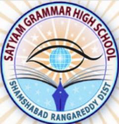 Day School in Hyderabad, Satyam Grammer High School, Rallaguda Road, Shamshabad ranga reddy, Madhura Nagar,Shamshabad, Hyderabad