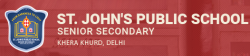 Day School near Rohini Sector 29, Delhi, St. Johns Public School Senior Secondary, Khera Khurd, Khera Khurd Village, Delhi