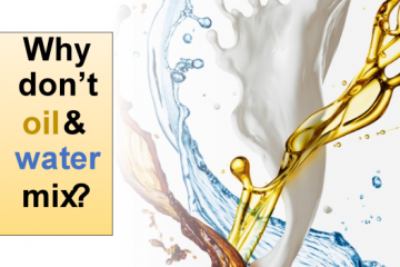Why don't oil and water mix?