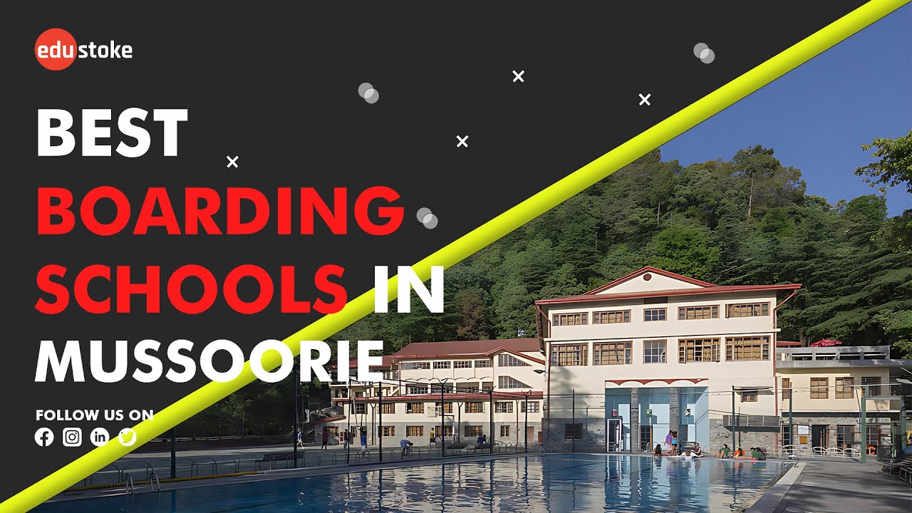 Top boarding Schools in Mussoorie edustoke