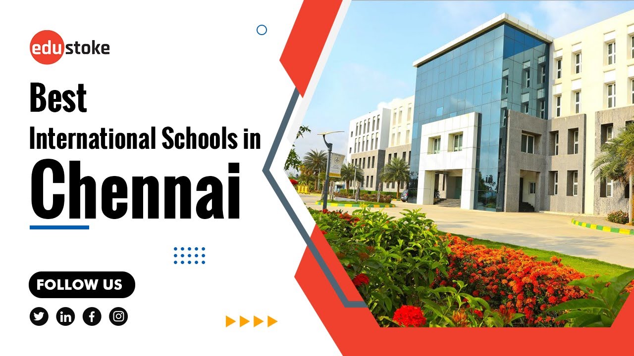 Top International Schools in Chennai edustoke